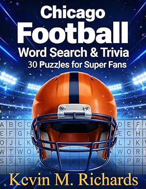 Chicago Football: Word Search & Trivia: 30 Puzzles for Super Fans